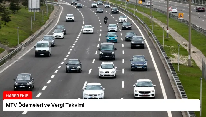 MTV Ödemeleri ve Vergi Takvimi