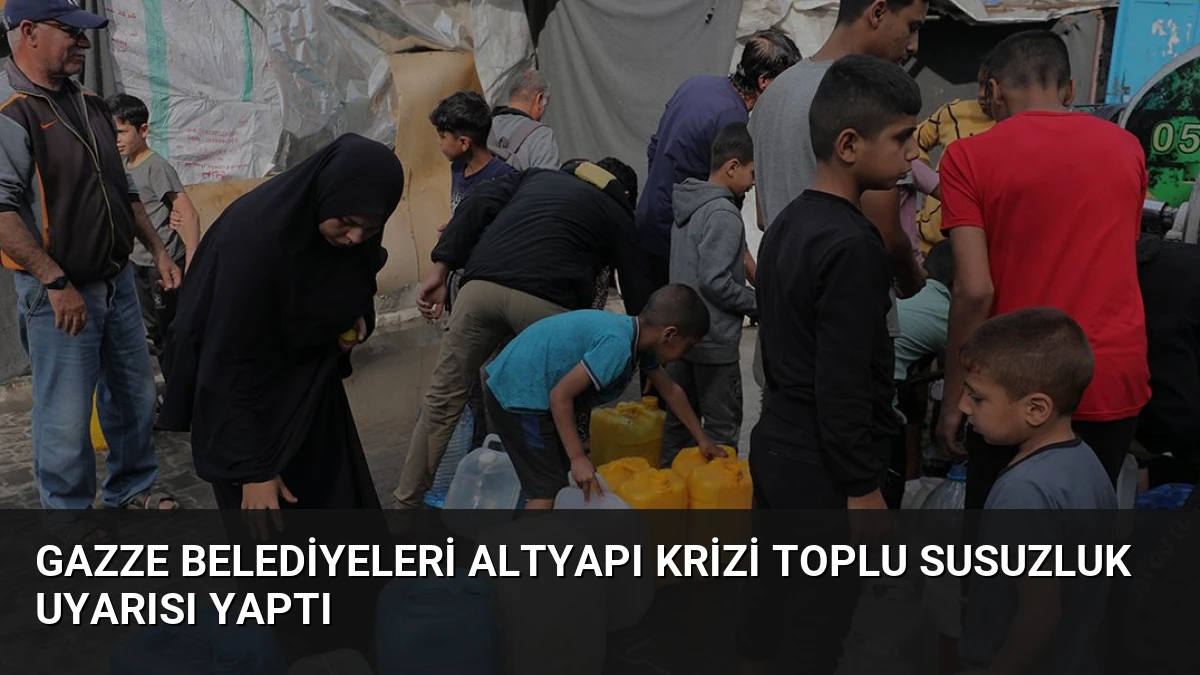 Gazze Belediyeleri Altyapı Krizi Toplu Susuzluk Uyarısı Yaptı