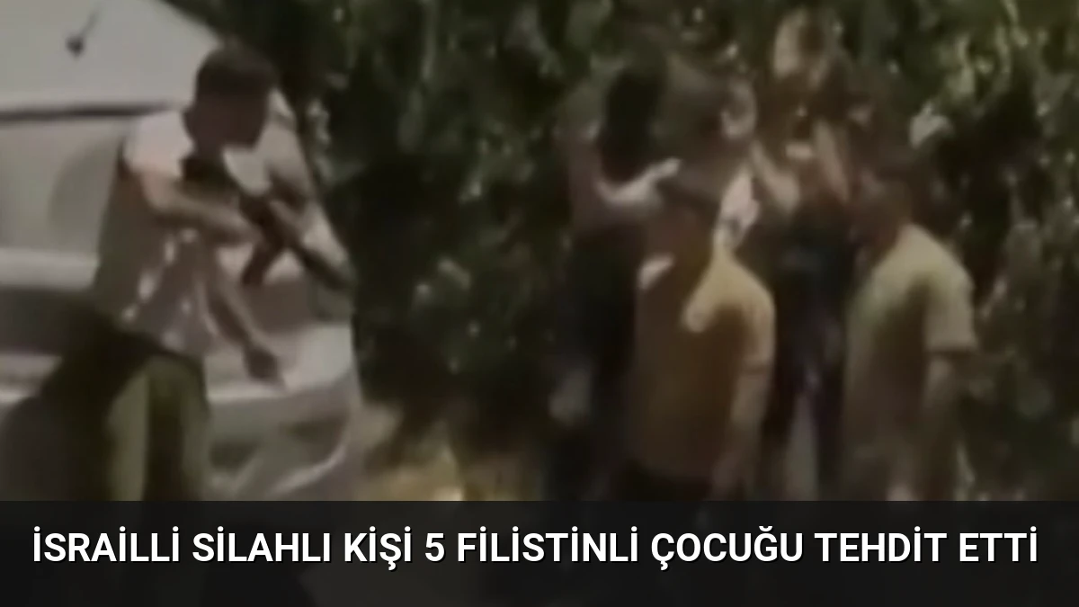 İsrailli Silahlı Kişi 5 Filistinli Çocuğu Tehdit Etti