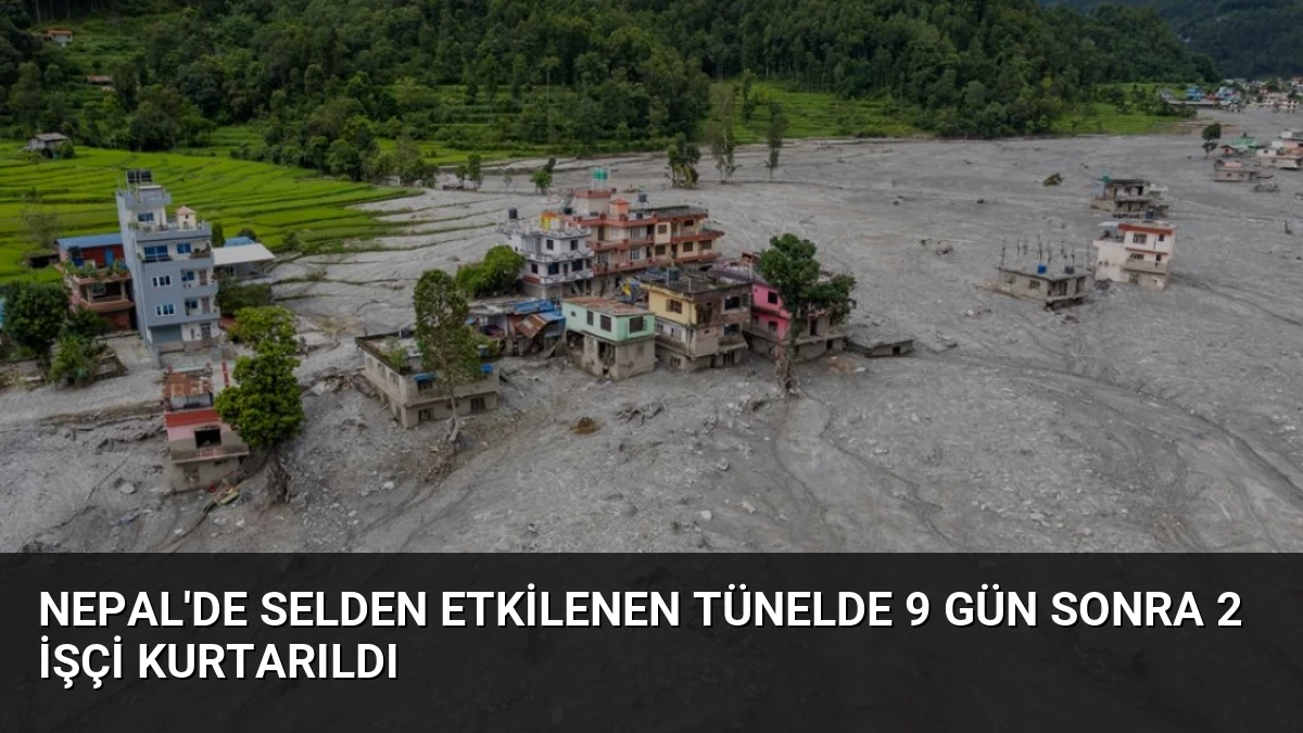 Nepal’de Selden Etkilenen Tünelde 9 Gün Sonra 2 İşçi Kurtarıldı