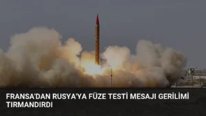 Fransa’dan Rusya’ya Füze Testi Mesajı Gerilimi Tırmandırdı