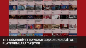 TRT Cumhuriyet Bayramı Coşkusunu Dijital Platformlara Taşıyor