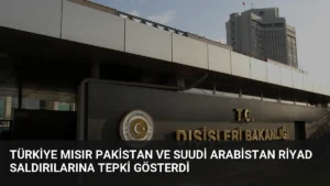 Türkiye Mısır Pakistan ve Suudi Arabistan Riyad Saldırılarına Tepki Gösterdi